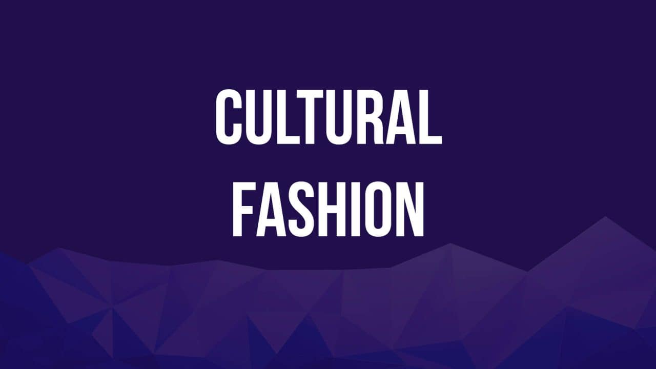 Cultural Fashion