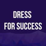 Dress for Success